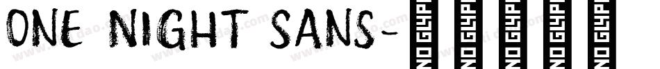 One Night Sans字体转换